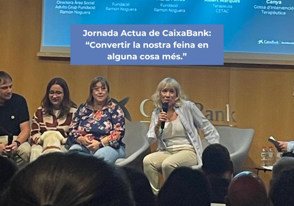 Jornada-Actua-Caixabank-Fundacio-Ramon-Noguera